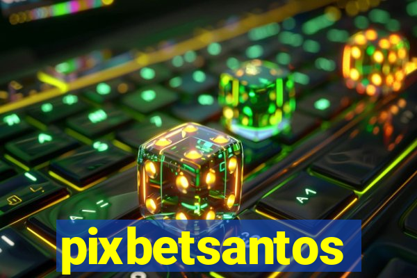 pixbetsantos