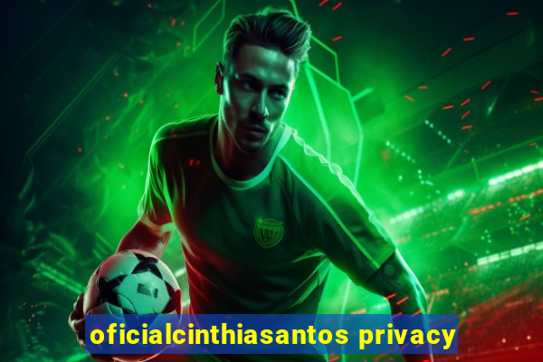 oficialcinthiasantos privacy