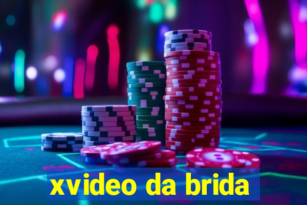 xvideo da brida