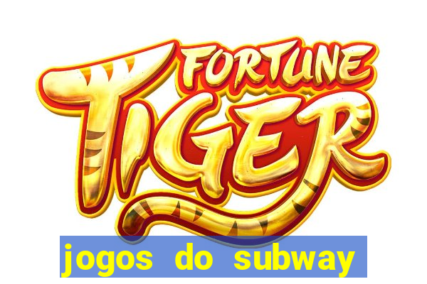 jogos do subway surf para jogar