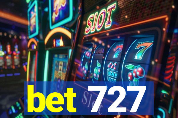 bet 727