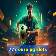 777 ouro pg slots