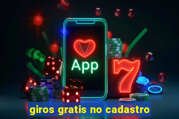 giros gratis no cadastro