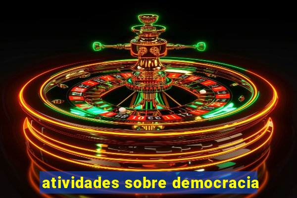 atividades sobre democracia