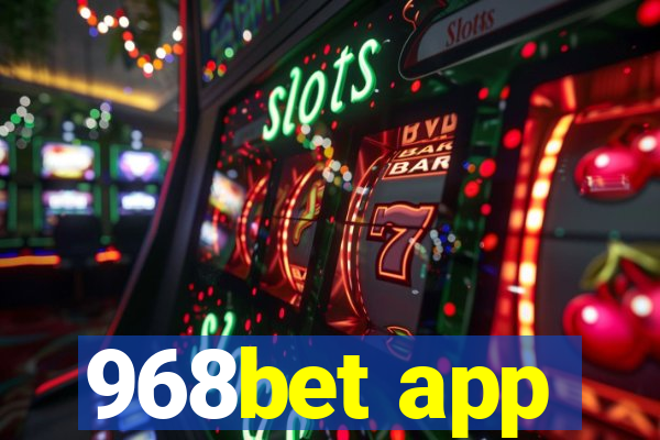 968bet app