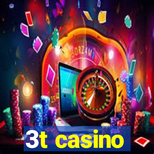 3t casino