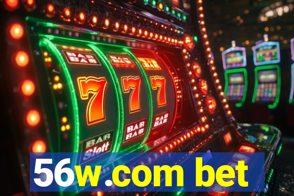 56w.com bet