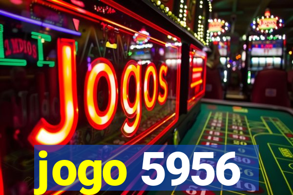 jogo 5956