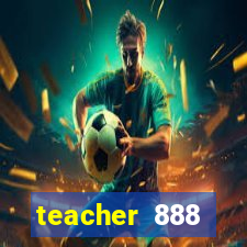 teacher 888 plataforma login