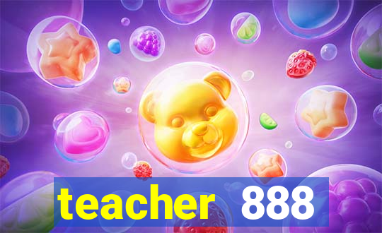 teacher 888 plataforma login