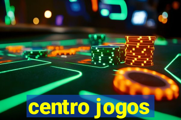 centro jogos