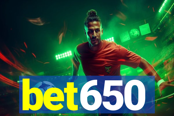 bet650