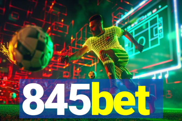 845bet