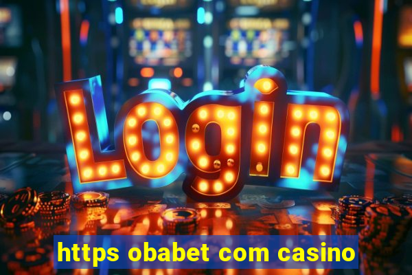 https obabet com casino