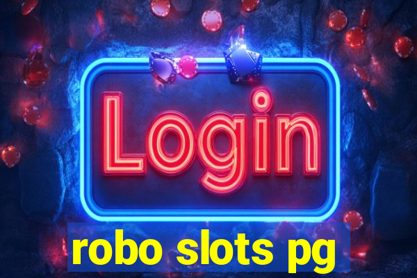 robo slots pg