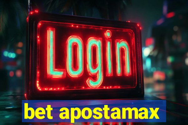 bet apostamax