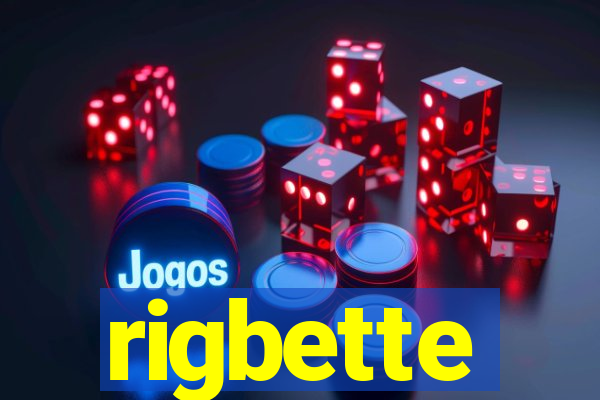 rigbette