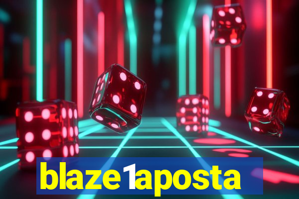 blaze1aposta