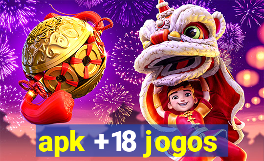 apk +18 jogos