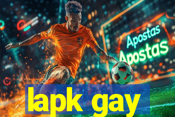 lapk gay