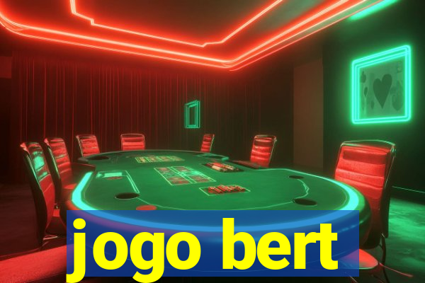 jogo bert