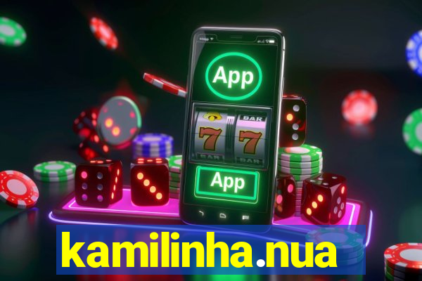 kamilinha.nua