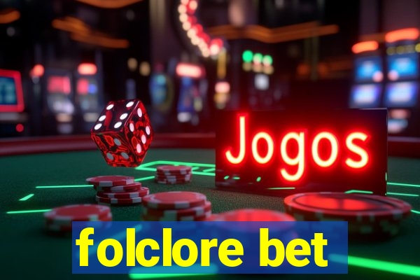 folclore bet