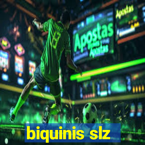 biquinis slz