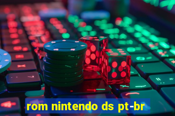 rom nintendo ds pt-br