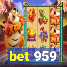 bet 959