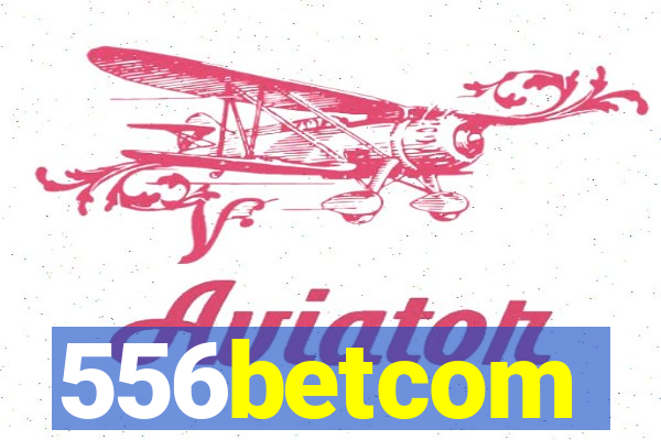 556betcom