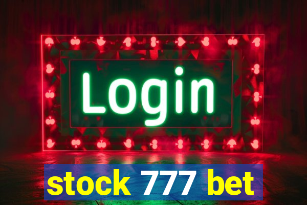 stock 777 bet