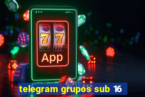 telegram grupos sub 16