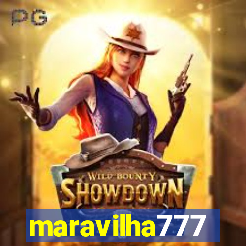 maravilha777