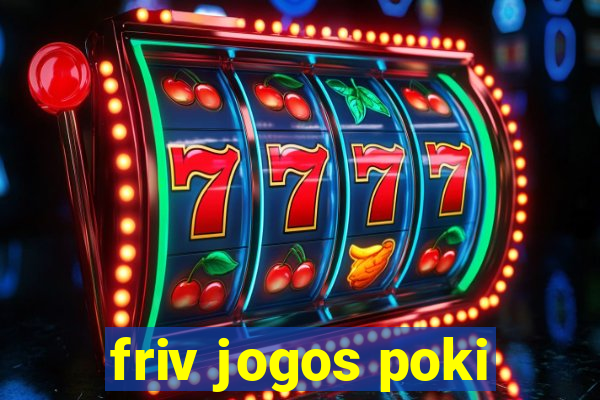 friv jogos poki