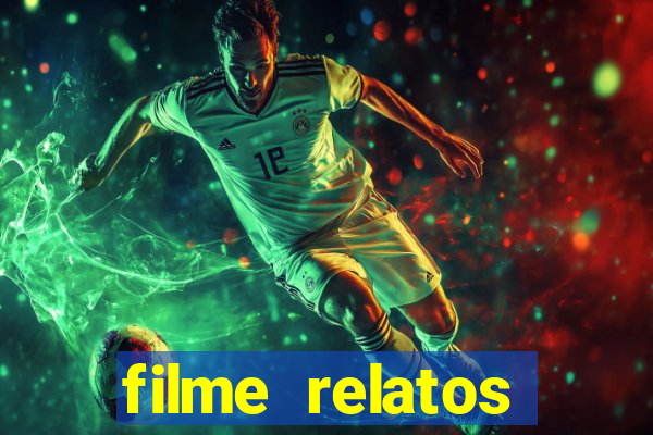 filme relatos selvagens completo dublado