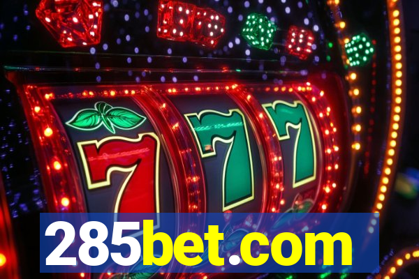 285bet.com