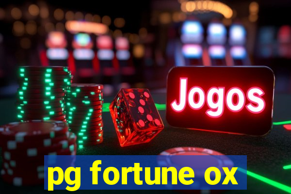 pg fortune ox