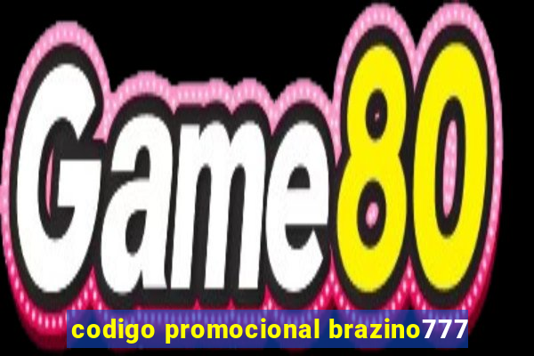 codigo promocional brazino777