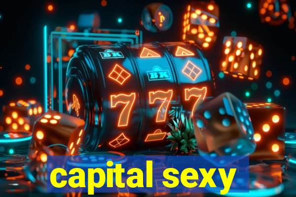 capital sexy