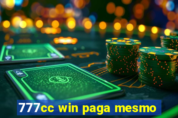 777cc win paga mesmo