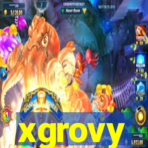 xgrovy