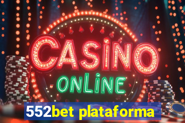 552bet plataforma