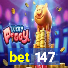 bet 147