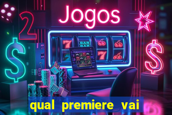 qual premiere vai passar o jogo do vasco