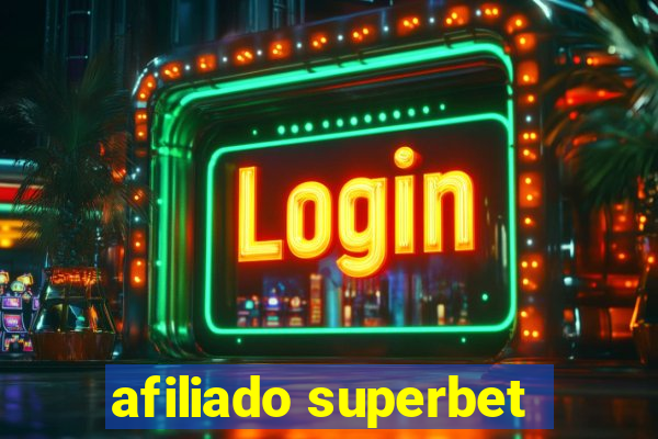 afiliado superbet