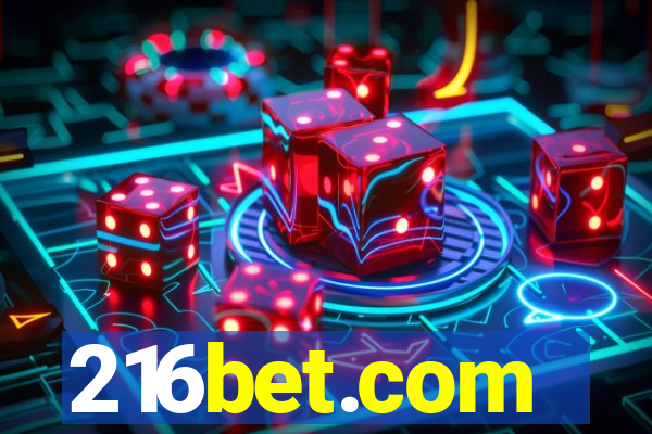 216bet.com