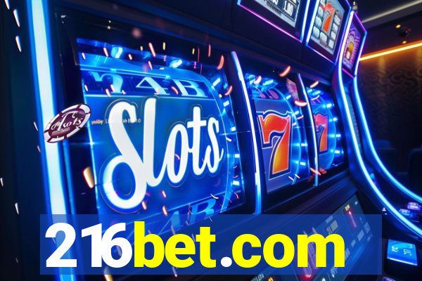 216bet.com