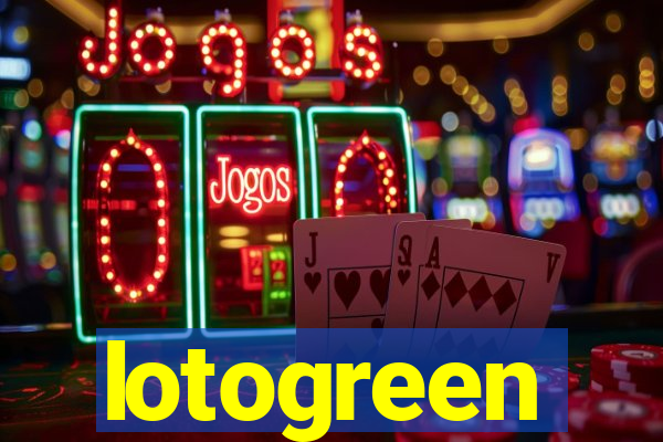 lotogreen