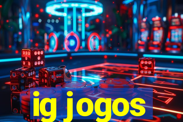 ig jogos